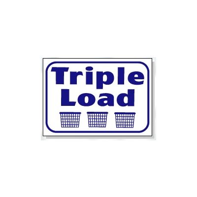TRIPLE LOAD SIGN