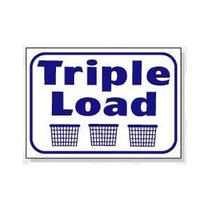TRIPLE LOAD SIGN