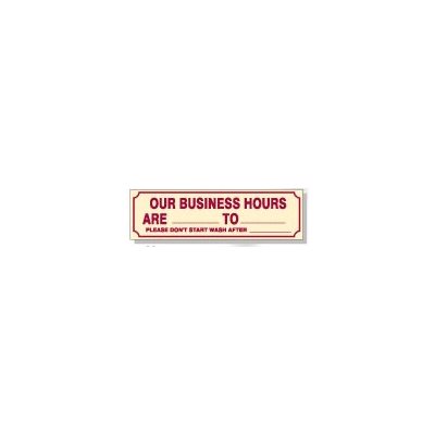 OUR BUSINESS HOURS ARE