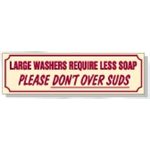 LARGE WASHER USE LESS SOAP LARGE WASHER USE LESS SOAP